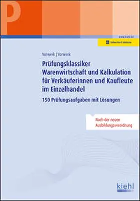 Vorwerk |  Prüfungsklassiker Warenwirtschaft und Kalkulation für Verkäuferinnen und Kaufleute im Einzelhandel | Buch |  Sack Fachmedien