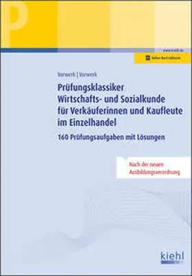 Vorwerk |  Prüfungsklassiker Wirtschafts- und Sozialkunde für Verkäuferinnen und Kaufleute im Einzelhandel | Buch |  Sack Fachmedien