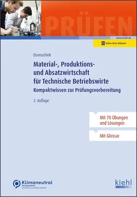 Eisenschink |  Material-, Produktions- und Absatzwirtschaft für Technische Betriebswirte | Buch |  Sack Fachmedien