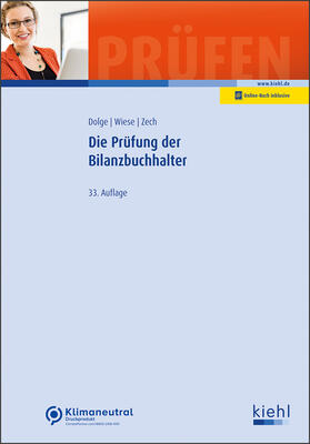 Dolge / Wiese / Zech | Die Prüfung der Bilanzbuchhalter | Buch | 978-3-470-10543-7 | sack.de