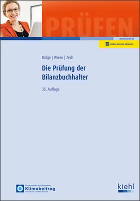 Dolge / Wiese / Zech |  Die Prüfung der Bilanzbuchhalter | Buch |  Sack Fachmedien