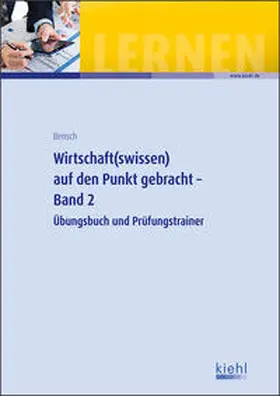 Bensch |  Wirtschaft(swissen) auf den Punkt gebracht - Band 2 | Buch |  Sack Fachmedien