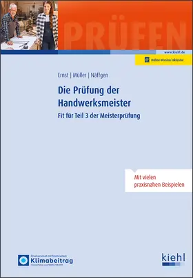 Ernst / Müller / Näffgen |  Die Prüfung der Handwerksmeister | Buch |  Sack Fachmedien