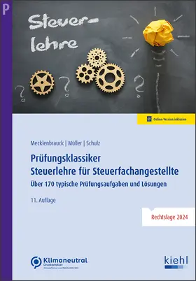 Mecklenbrauck / Müller / Schulz |  Prüfungsklassiker Steuerlehre für Steuerfachangestellte | Buch |  Sack Fachmedien