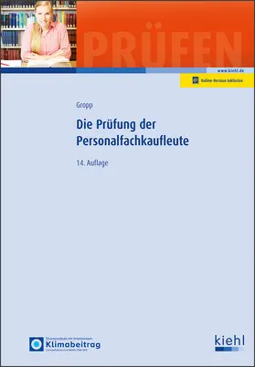 Gropp |  Die Prüfung der Personalfachkaufleute | Buch |  Sack Fachmedien