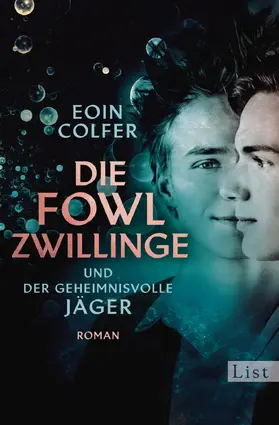 Colfer |  Die Fowl-Zwillinge und der geheimnisvolle Jäger | Buch |  Sack Fachmedien