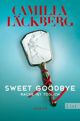Läckberg |  Sweet Goodbye | Buch |  Sack Fachmedien