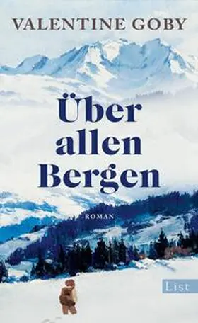 Goby |  Über allen Bergen | Buch |  Sack Fachmedien