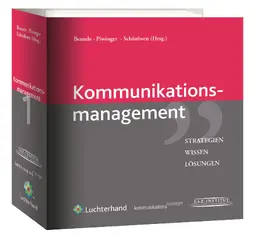 Bentele / Piwinger / Schönborn |  Kommunikationsmanagement | Loseblattwerk |  Sack Fachmedien