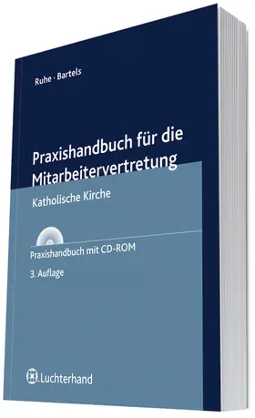 Ruhe / Bartels |  Praxishandbuch für die Mitarbeitervertretung | Buch |  Sack Fachmedien