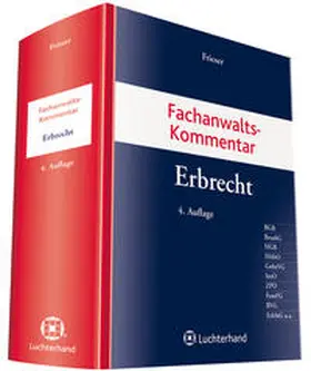 Frieser | Fachanwaltskommentar Erbrecht | Buch | 978-3-472-08329-0 | sack.de