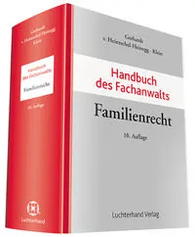 Gerhardt / Heintschel von Heinegg / Klein | Handbuch des Fachanwalts Familienrecht | Buch | 978-3-472-08622-2 | sack.de