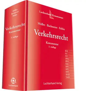 Bachmeier / Müller / Rebler | Verkehrsrecht Kommentar | Buch | 978-3-472-08948-3 | sack.de