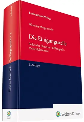 Wenning-Morgenthaler | Die Einigungsstelle | Buch | 978-3-472-09608-5 | www2.sack.de