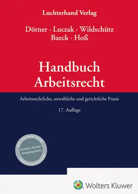  Dörner / Luczak / Wildschütz  |  Handbuch Arbeitsrecht | Buch |  Sack Fachmedien