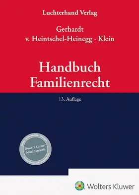 Gerhardt / Heintschel-Heinegg / Klein |  Handbuch Familienrecht | Buch |  Sack Fachmedien