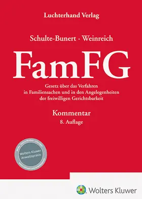 Schulte-Bunert / Weinreich | FamFG - Kommentar | Buch | 978-3-472-09845-4 | sack.de