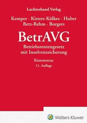 Kisters-Kölkes / Betz-Rehm / Kemper |  BetrAVG - Kommentar | Buch |  Sack Fachmedien