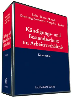 Bader / Bram / Dörner |  Kündigungs- und Bestandsschutz im Arbeitsverhältnis | Loseblattwerk |  Sack Fachmedien