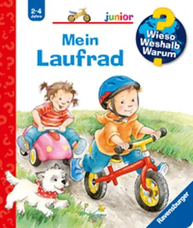 Nahrgang |  Wieso? Weshalb? Warum? junior, Band 37: Mein Laufrad | Buch |  Sack Fachmedien