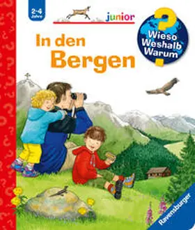 Erne |  Wieso? Weshalb? Warum? junior, Band 42: In den Bergen | Buch |  Sack Fachmedien