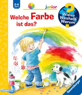 Rübel |  Wieso? Weshalb? Warum? junior, Band 13: Welche Farbe ist das? | Buch |  Sack Fachmedien