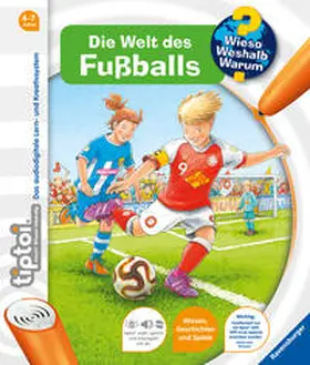 Friese |  tiptoi® Wieso? Weshalb? Warum? Die Welt des Fußballs | Buch |  Sack Fachmedien