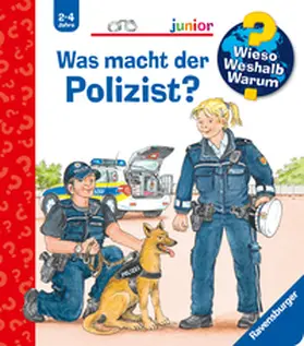 Erne |  Wieso? Weshalb? Warum? junior, Band 65: Was macht der Polizist? | Buch |  Sack Fachmedien