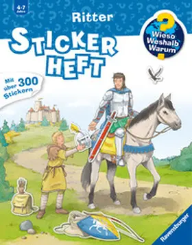  Wieso? Weshalb? Warum? Stickerheft: Ritter | Buch |  Sack Fachmedien