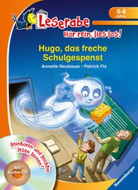 Neubauer |  Hugo, das freche Schulgespenst - Leserabe ab 1. Klasse - Erstlesebuch für Kinder ab 6 Jahren | Buch |  Sack Fachmedien