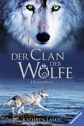 Lasky |  Der Clan der Wölfe 01: Donnerherz | Buch |  Sack Fachmedien