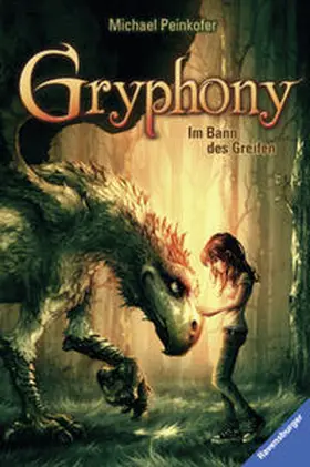 Peinkofer |  Gryphony, Band 1: Im Bann des Greifen | Buch |  Sack Fachmedien