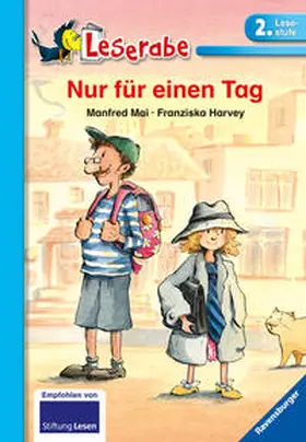 Mai |  Nur für einen Tag - Leserabe 2. Klasse - Erstlesebuch für Kinder ab 7 Jahren | Buch |  Sack Fachmedien