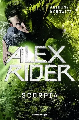 Horowitz |  Alex Rider, Band 5 - Scorpia | eBook | Sack Fachmedien