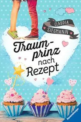 Siegmann |  Traumprinz nach Rezept | Buch |  Sack Fachmedien