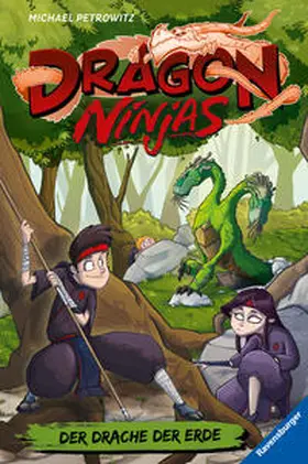 Petrowitz |  Dragon Ninjas, Band 4: Der Drache der Erde (drachenstarkes Ninja-Abenteuer für Kinder ab 8 Jahren) | Buch |  Sack Fachmedien