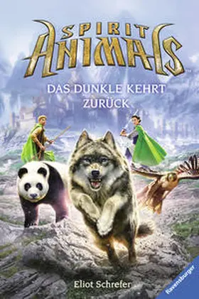 Schrefer |  Spirit Animals 08: Das Dunkle kehrt zurück | Buch |  Sack Fachmedien