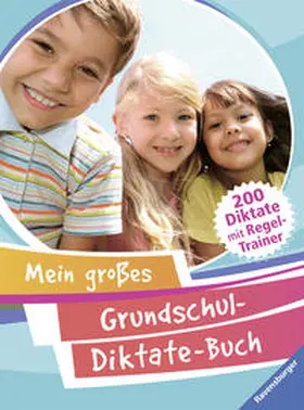 Eisenmann / Goldbach / Lohr |  Mein großes Grundschul-Diktate-Buch | Buch |  Sack Fachmedien