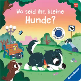 Höck |  Wo seid ihr, kleine Hunde? | Buch |  Sack Fachmedien