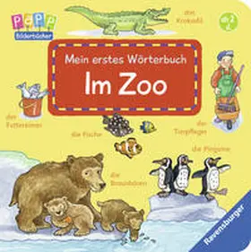 Gernhäuser |  Mein erstes Wörterbuch: Im Zoo | Buch |  Sack Fachmedien