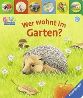 Gernhäuser |  Wer wohnt im Garten? | Buch |  Sack Fachmedien
