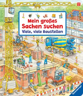 Gernhäuser | Mein großes Sachen suchen: Viele, viele Baustellen | Buch | 978-3-473-43894-5 | sack.de