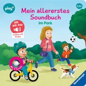 Höck |  Play+ Mein allererstes Soundbuch Im Park - ab 12 Monate | Buch |  Sack Fachmedien