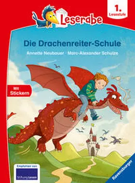 Neubauer |  Die Drachenreiter-Schule - Leserabe ab 1. Klasse - Erstlesebuch für Kinder ab 6 Jahren | Buch |  Sack Fachmedien