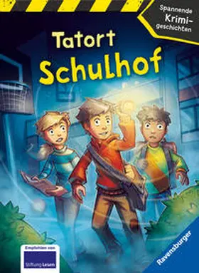 Stellmacher / Schlüter / Margil |  Tatort Schulhof - Spannende Krimigeschichten | Buch |  Sack Fachmedien