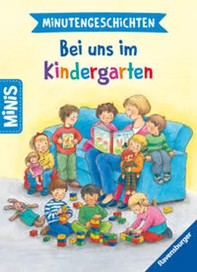 Künzler-Behncke |  Ravensburger Minis - Minutengeschichten - Bei uns im Kindergarten | Buch |  Sack Fachmedien