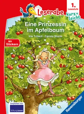 Tritsch |  Leserabe 1. Lesestufe Kurz und leicht - Eine Prinzessin im Apfelbaum | Buch |  Sack Fachmedien