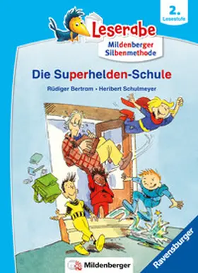 Bertram |  Leserabe mit Mildenberger Silbenmethode - Die Superhelden-Schule | Buch |  Sack Fachmedien