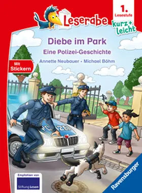 Neubauer |  Leserabe 1. Lesestufe Kurz und leicht - Diebe im Park - Eine Polizei-Geschichte | Buch |  Sack Fachmedien