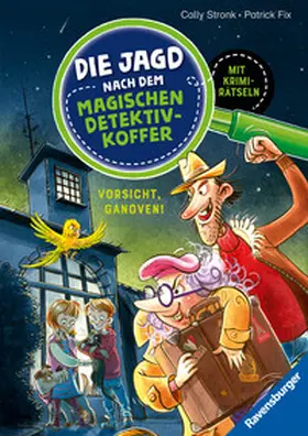 Stronk |  Die Jagd nach dem magischen Detektivkoffer, Band 2 - Vorsicht, Ganoven! | Buch |  Sack Fachmedien